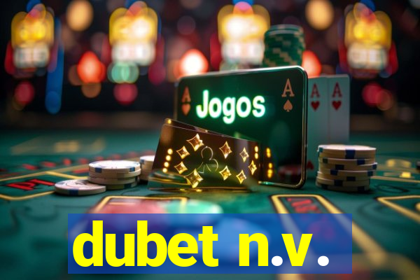 dubet n.v.